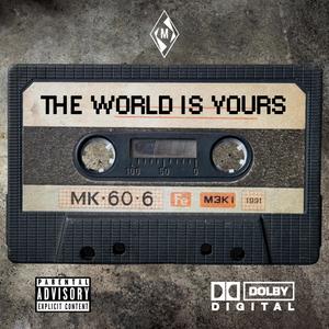 The World is Yours (Explicit)