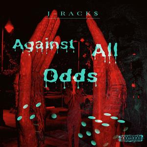 Against All Odds (Explicit)