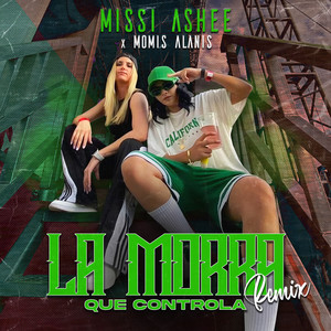 La Morra Que Controla (Remix) [Explicit]