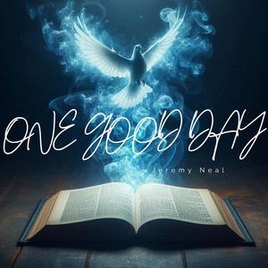 ONE GOOD DAY (feat. 52BLU)