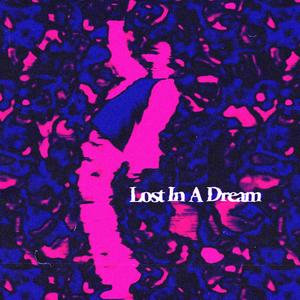 Lost in a Dream (feat. Bianca Galluzzi)