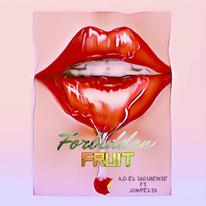 Forbidden Fruit (Explicit)