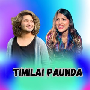 Timilai Paunda (Acoustic Version)