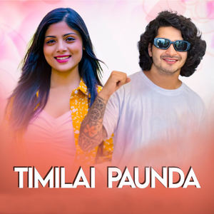 Timilai Paunda (Acoustic Version)