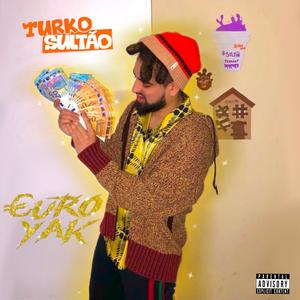 Turko - Pirate Z Sultão (Explicit)