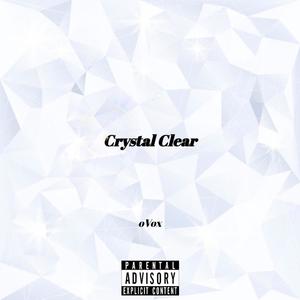 Crystal Clear (Explicit)