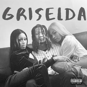 Griselda (Explicit)