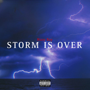Storm Is Over (Explicit)