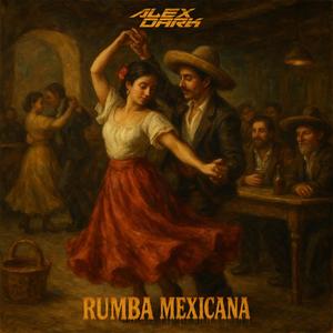 RUMBA MEXICANA (Original Mix)