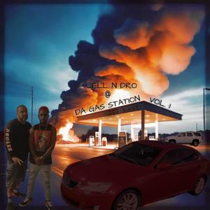 CELL N DRO @ DA GAS STATION (Explicit)