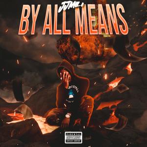 By All Means (Explicit)