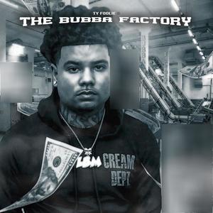 Ty Foolie & The Bubba Factory (Explicit)