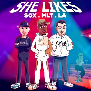She Likes (feat. Sox & Young La) (Radio Edit)
