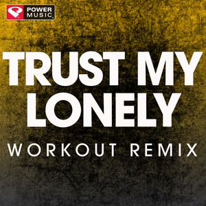 Trust My Lonely - Single