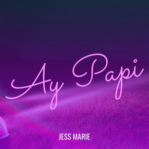 Ay Papi (Explicit)