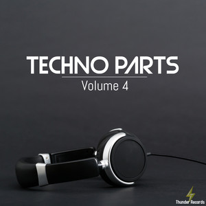 Techno Parts Vol,ume 4 (Explicit)