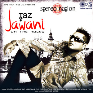 Jawani On The Rocks