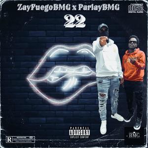 22 (feat. ParlayBMG) [Explicit]