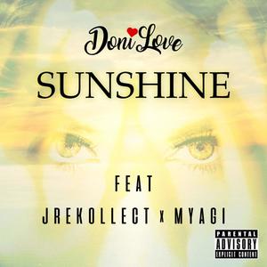 Sunshine (feat. JRekollect & Myagi) (Explicit)