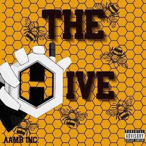 The Hive (Explicit)