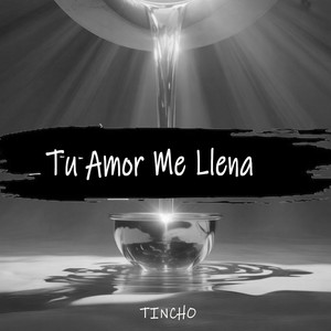 TU AMOR ME LLENA