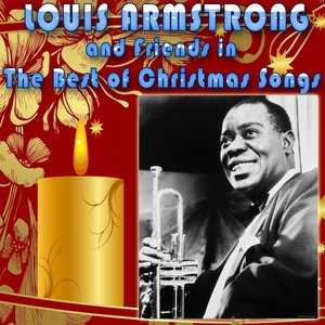 Louis Armstrong & Friends in the Best of Christmas Songs