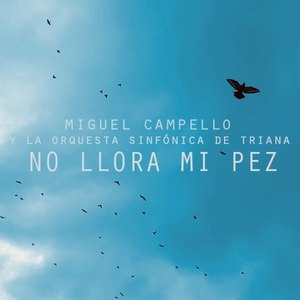 No Llora Mi Pez (Versión Orquestal)