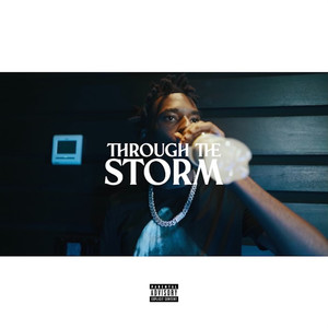 Through the Storm (Explicit)