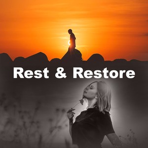 Rest & Restore