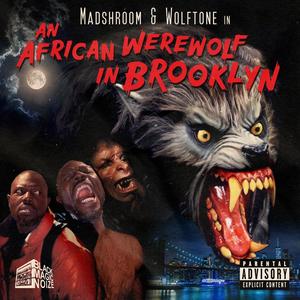 An African Werewolf in Brooklyn (Explicit)