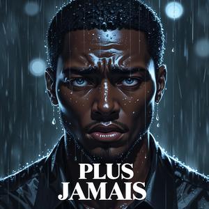 Plus Jamais (feat. Paterson)