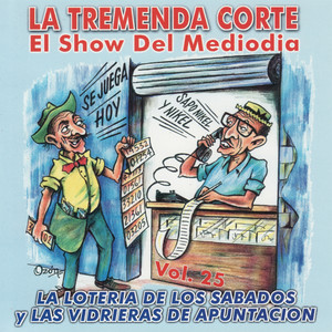 La Tremenda Corte: Un Éxito Radial Cubano de Más de Cinco Décadas, Vol. 25