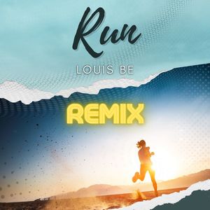 Run (Remix)