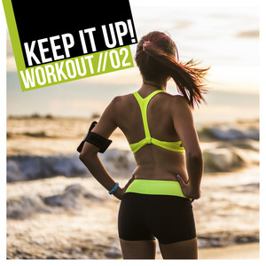 Keep It up - Workout, Vol. 2