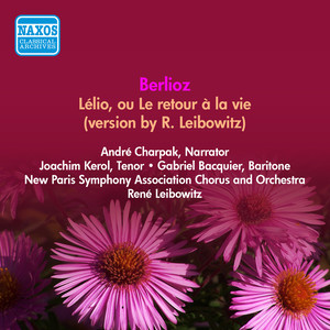 Lelio, ou Le Retour a la vie, Op. 14bis - No. 4. Chant de bonheur