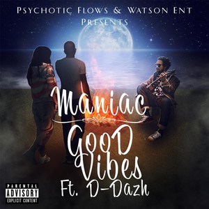 Good Vibes(feat. D-Dazh) (Explicit)