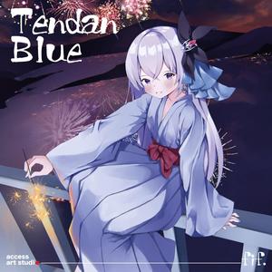 Tendan Blue (Explicit)