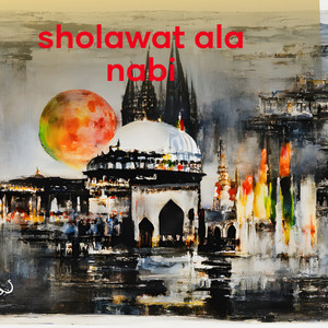 sholawat ala nabi