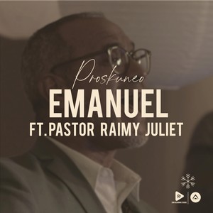 Emanuel (feat. Pastor Raimy Juliet)