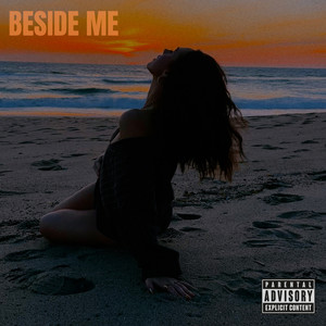 Beside Me (Explicit)