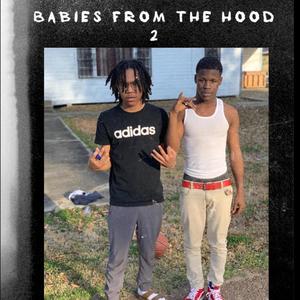 Babies From The Hood 2 (Explicit)