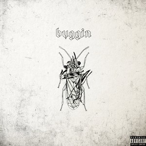 Buggin (Explicit)