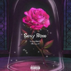 Sexy Rose (feat. Kage.Jp) [Explicit]