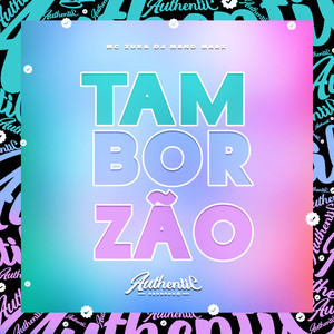 Tamborzão (Explicit)