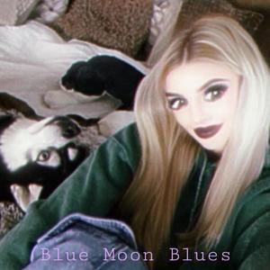 Blue Moon Blues