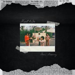 Most Kids (Explicit)