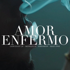 Amor Enfermo (Explicit)