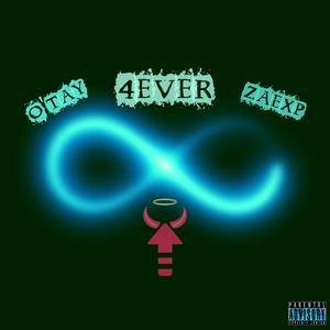 4Ever (feat. O'Tay) [Explicit]