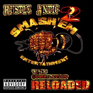 Hustle Antic 2: The Compilation Reloaded (Explicit)