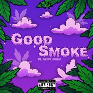 Good Smoke (Explicit)